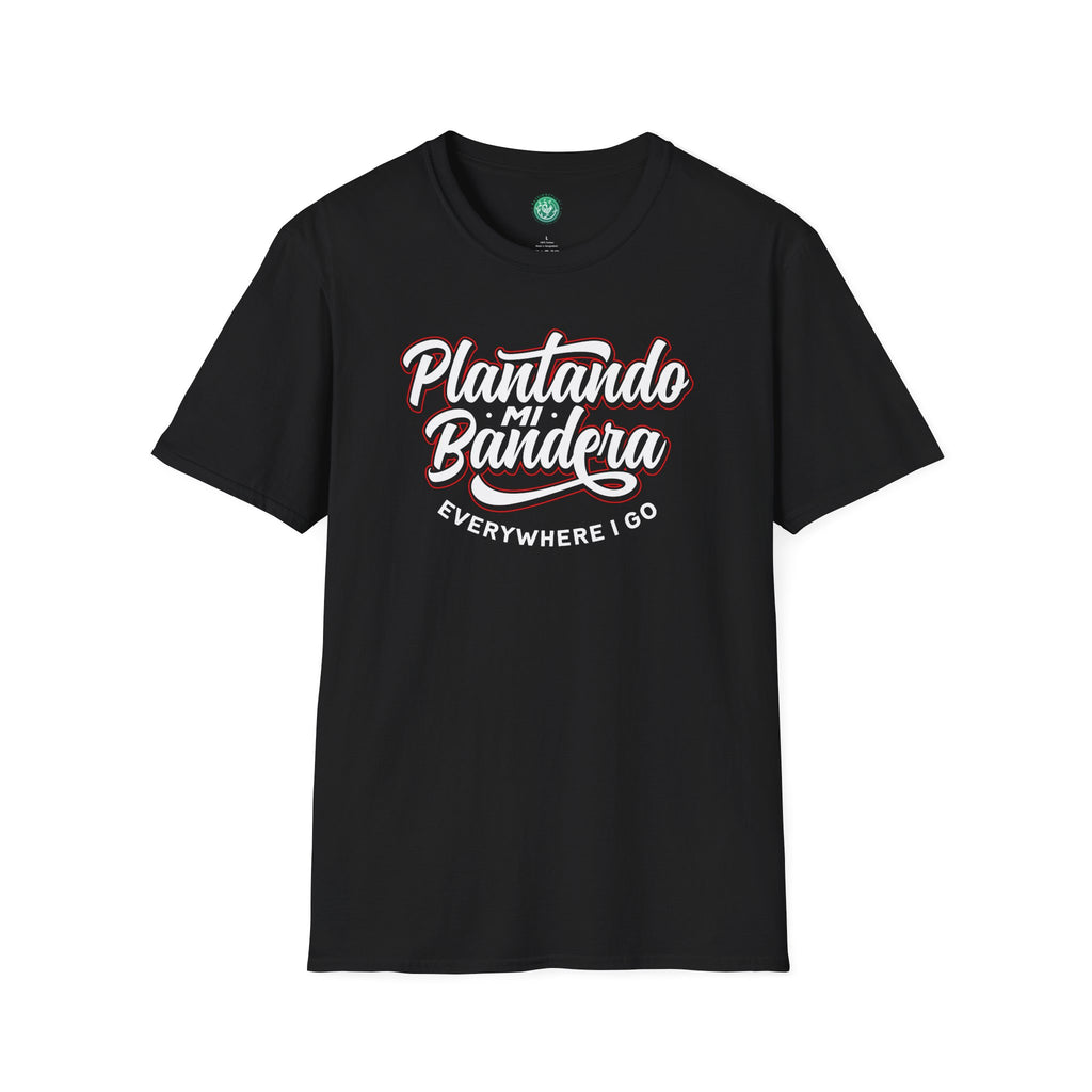Plantando Mi Bandera T-Shirt