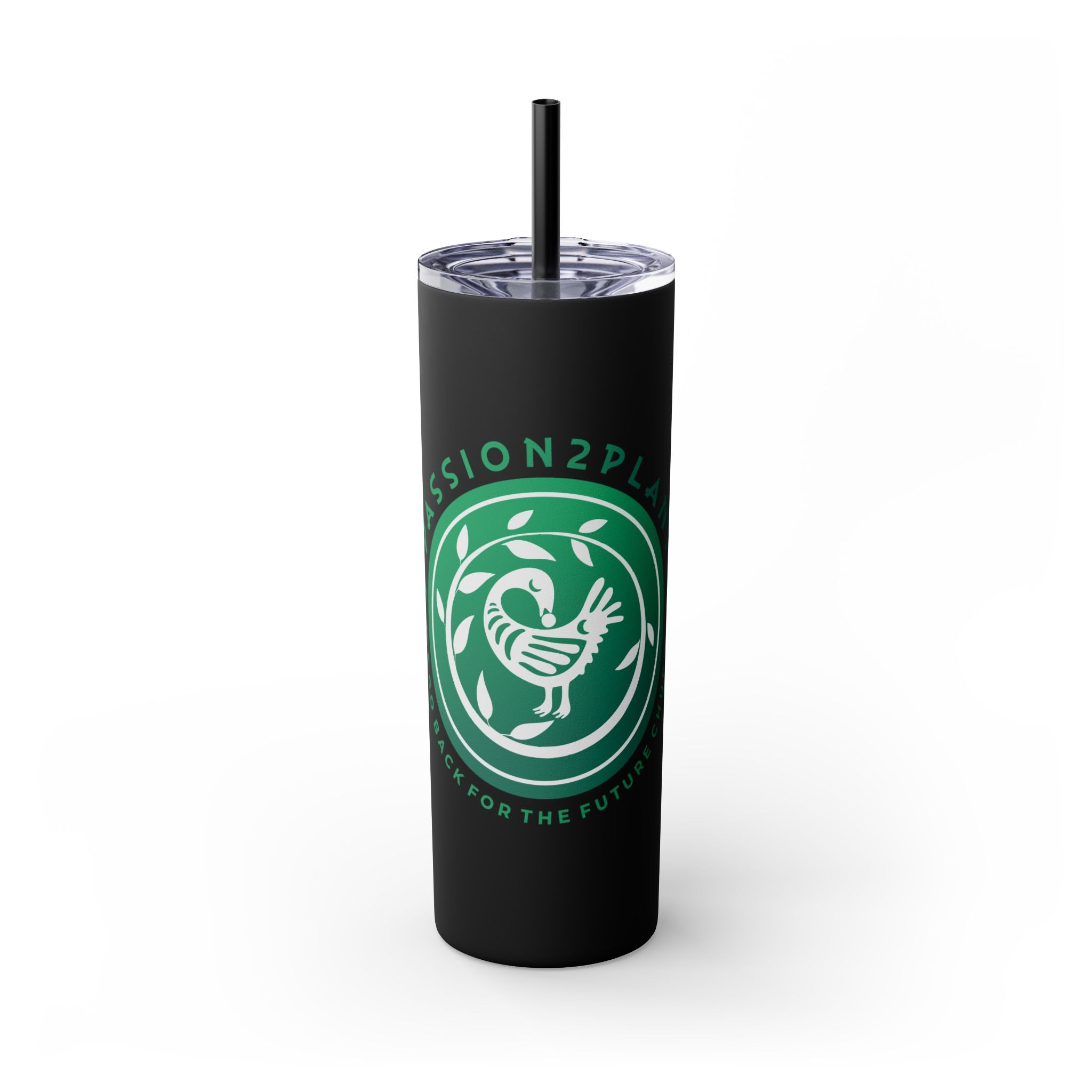 Skinny Tumbler - Passion2Plant Green Eco Logo 20oz Straw Cup