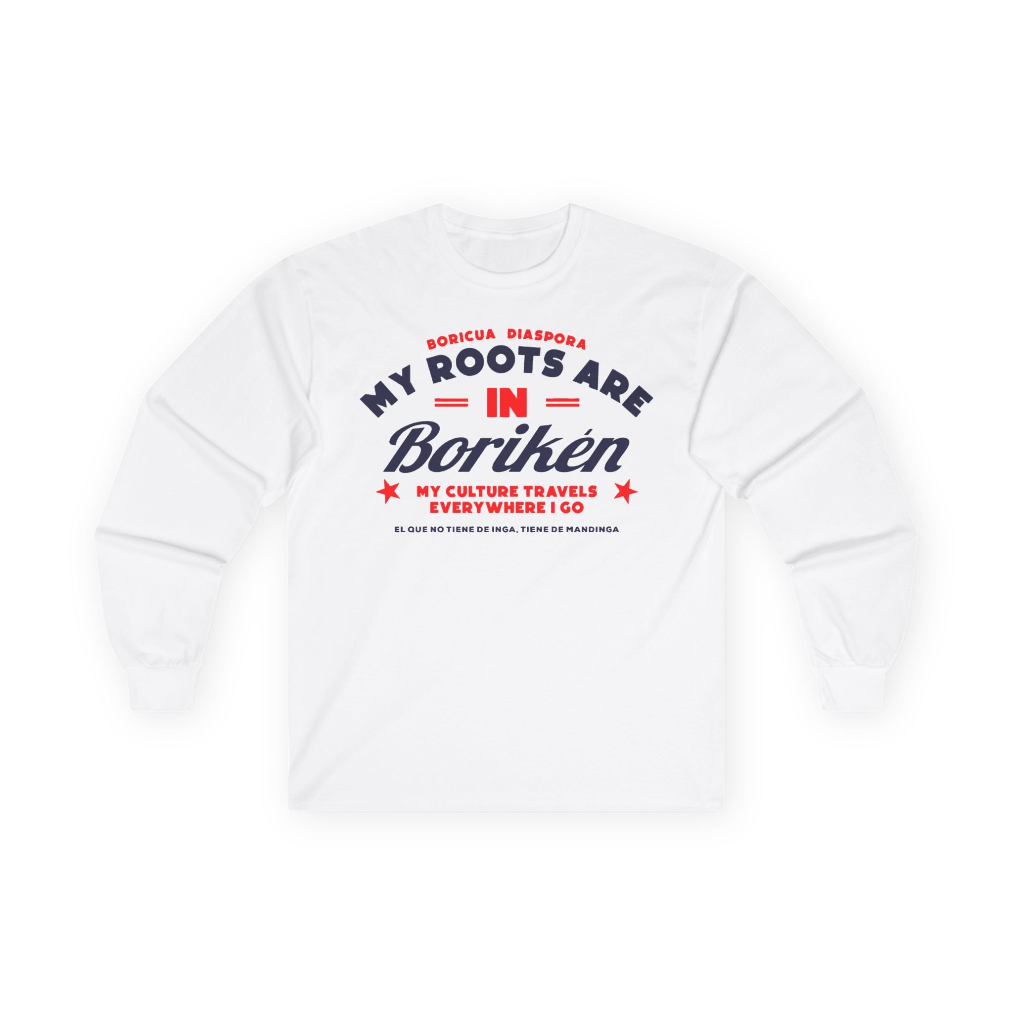 My Roots are in Boriken Long Sleeve Tee — Minimalist Church Group Shirt