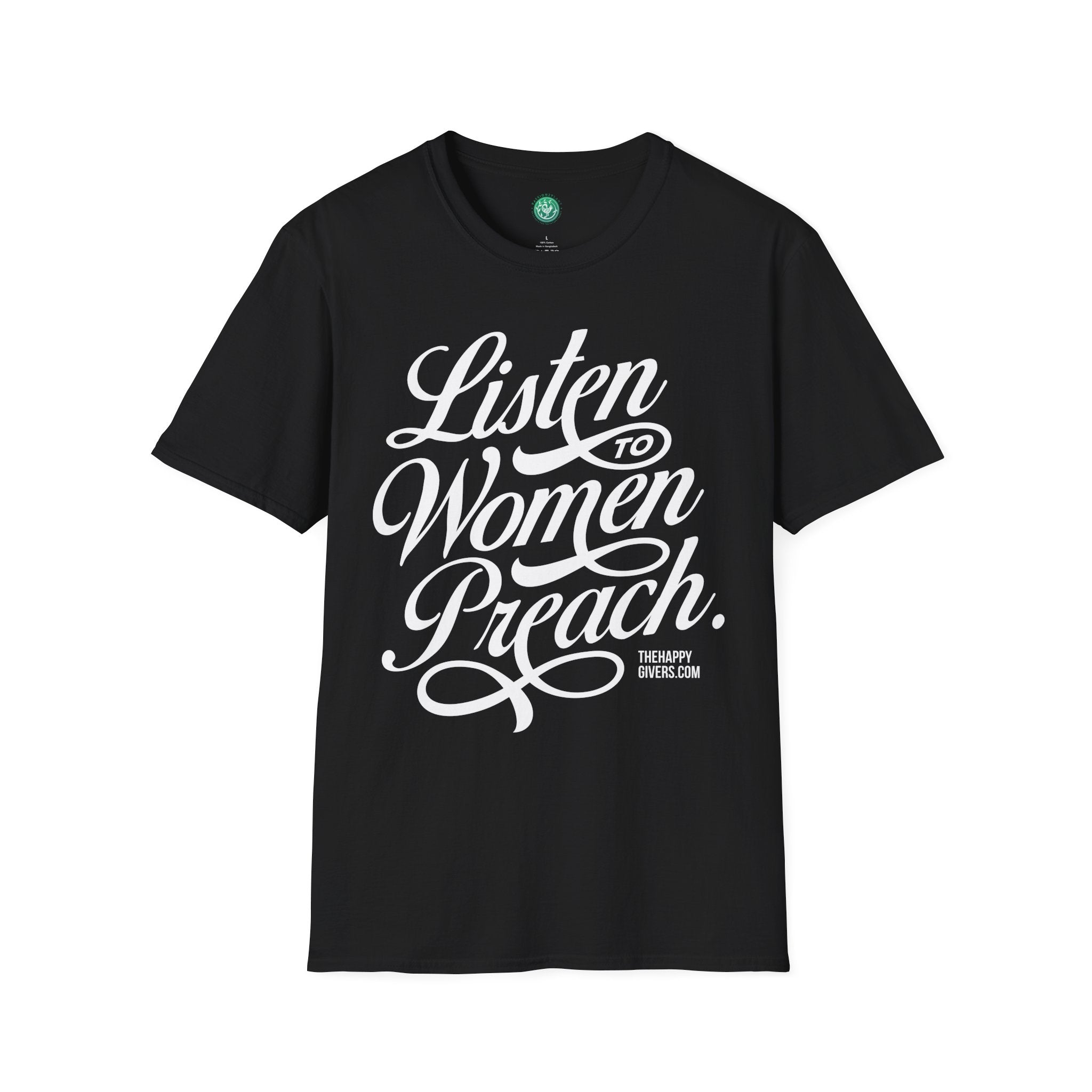 Listen to Women Preach Dark T-Shirt