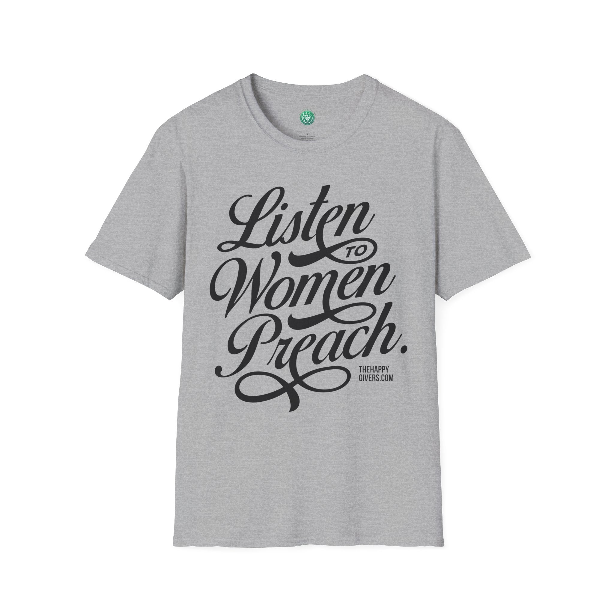 Listen to Women Preach Light T-Shirt